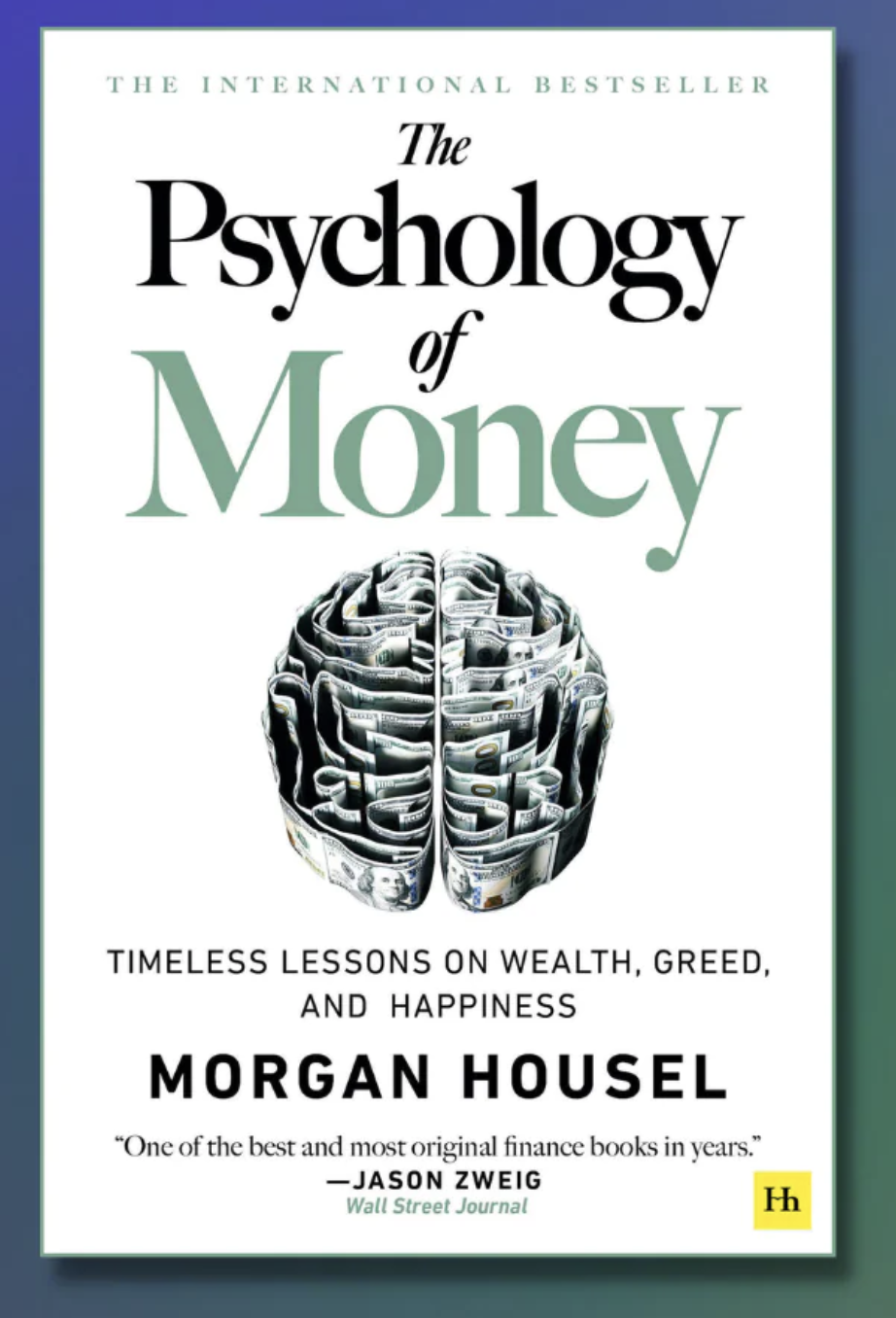 The Psychology of Money – Morgan Housel